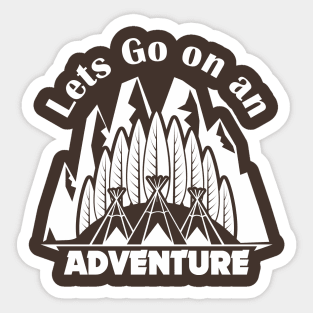 let's go on an adventure Sticker